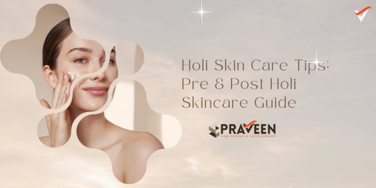 Holi Skin Care Tips Pre & Post Holi Skincare Guide ArtsByPraveen Holi Skin Care Tips Pre & Post Holi Skincare Guide ArtsByPraveen